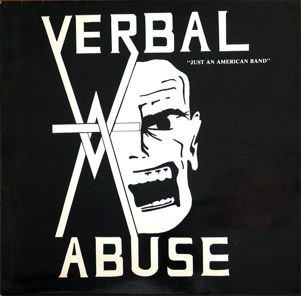 Verbal Abuse , Just an American Band LP