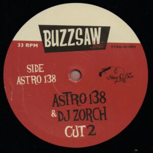 Various - Buzzsaw Joint - Astro 138 & DJ Zorch Cut 2 - Image 3
