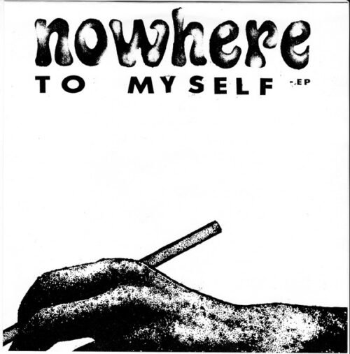 Nowhere (7) - To Myself