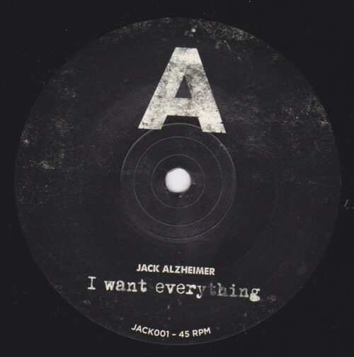 Jack Alzheimer - I Want Everything - Image 4