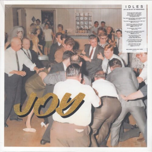 Idles - Joy As An Act Of Resistance