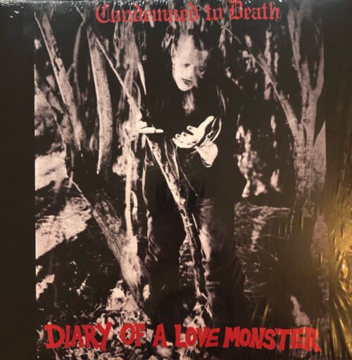 Condemned To Death - Diary Of A Love Monster