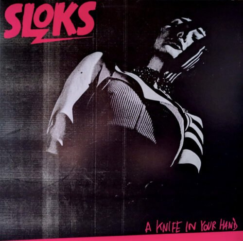 Sloks - A Knife In Your Hand