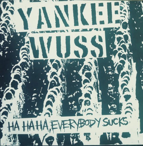 War Machine (3) / Yankee Wuss - War Machine / Ha Ha Ha, Everybody Sucks - Image 2