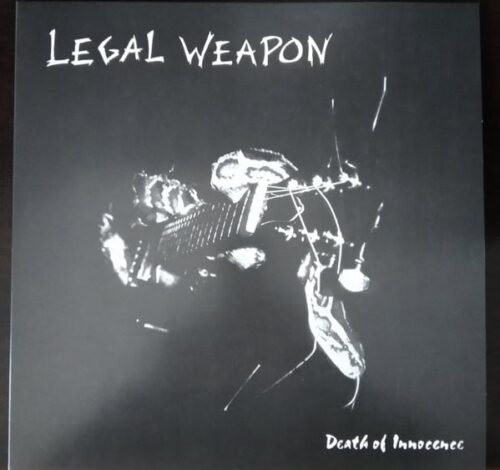 Legal Weapon - Death Of Innocence