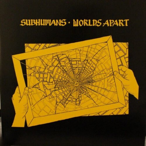 Subhumans - Worlds Apart