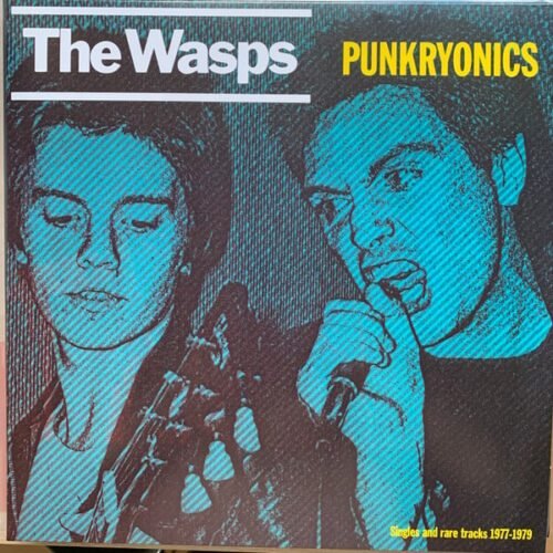 The Wasps - Punkryonics - Singles & Rare Tracks 1977-1979 - Image 2