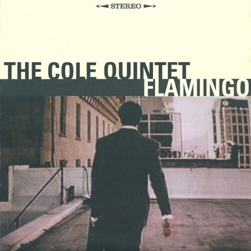 The Cole Quintet - Flamingo