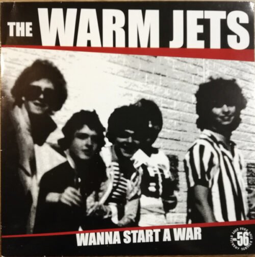 The Warm Jets (2) - Wanna Start A War - Image 2