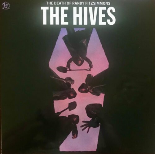 The Hives - The Death Of Randy Fitzsimmons