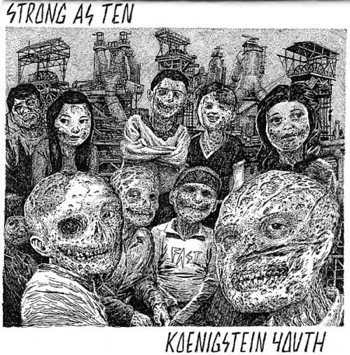 Strong As Ten / Koënigstein Youth - Strong As Ten / Koenigstein Youth