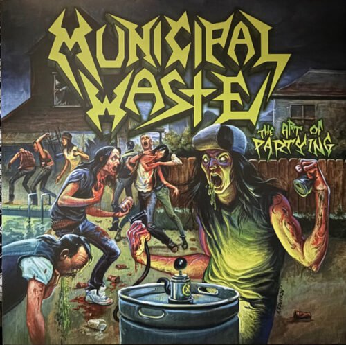 Municipal Waste - The Art Of Partying