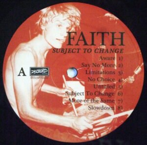 Faith (3) - Subject To Change Plus First Demo - Image 3