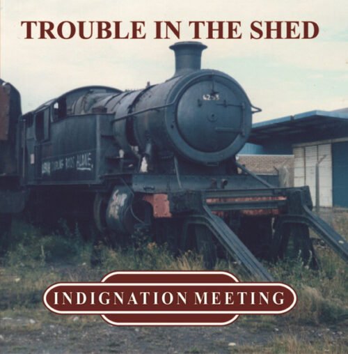 Indignation Meeting - Trouble In The Shed