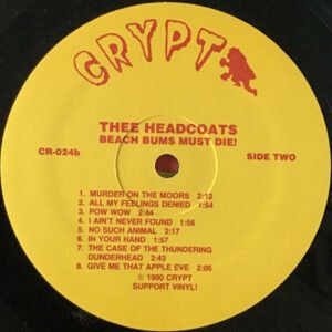 Thee Headcoats - Beach Bums Must Die - Image 4