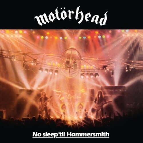 Motörhead - No Sleep 'til Hammersmith