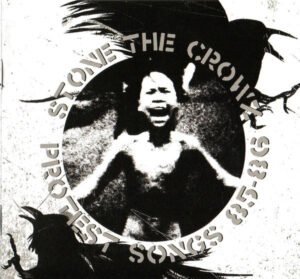 Stone The Crowz - Protest Songs 85 - 86 - Image 4