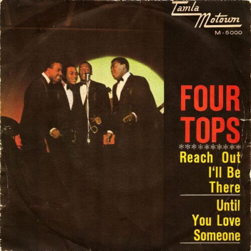 Four Tops - Reach Out I'll Be There / Until You Love Someone