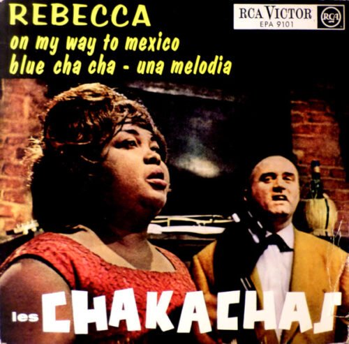 Chakachas - Rebecca