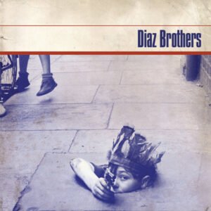 Diaz Brothers (3) - Diaz Brothers